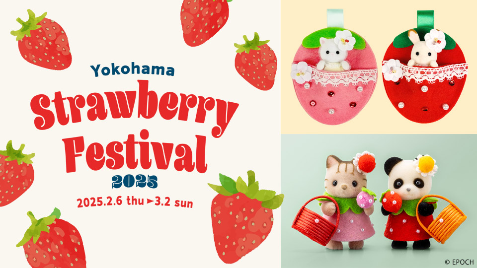 「Yokohama Strawberry Festival 2025」森の手芸屋さんワークショップ開催！